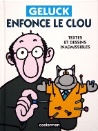 Philippe Geluck — Geluck enfonce le clou