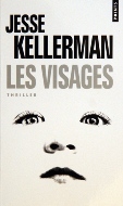 Jesse Kellerman — Les visages