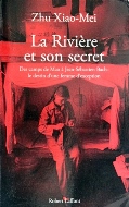 Zhu Xiao-Mei — La rivière et son secret