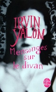 Irvin Yalom — Mensonges sur le divan