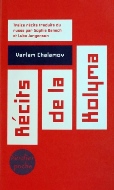 Varlam Chalamov — Récits de la Kolyma