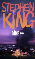 Stephen King — Dôme (II)