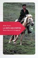 Marc Alaux — La vertu des steppes