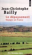 Jean-Christophe Bailly — Le dépaysement