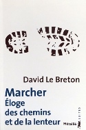 David Le Breton — Marcher