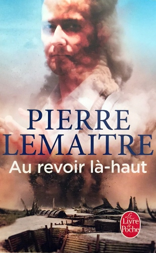 Pierre Lemaître — Au revoir là-haut