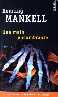 Henning Mankell — Une main encombrante