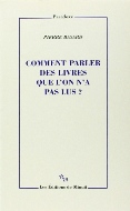 Pierre Bayard — Comment parler des livres que l'on n'a pas lus ?