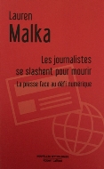 Lauren Malka — Les journalistes se slashent pour mourir