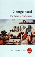 George Sand — Un hiver à Majorque