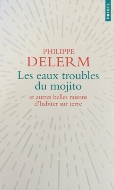 Philippe Delerm — Les eaux troubles du mojito