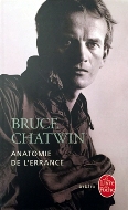 Bruce Chatwin — Anatomie de l'errance