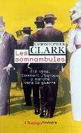 Christopher Clark — Les somnambules