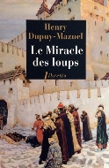 Henry Dupuy-Mazuel — Le miracle des loups