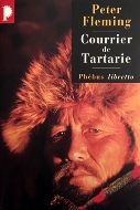 Peter Fleming — Courrier de Tartarie