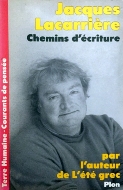 Jacques Lacarrière — Chemins d'écriture