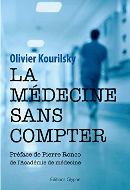 Olivier Kourilsky — La médecine sans compter