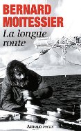 Bernard Moitessier — La longue route