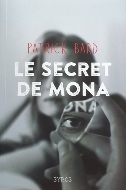 Patrick Bard — Le secret de Mona