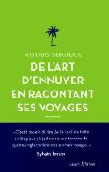 Matthias Debureaux — De l'art d'ennuyer en racontant ses voyages