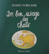 Remo Forlani — Du bon usage des chats