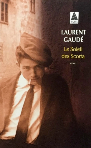 Le Soleil des Scorta (Laurent Gaudé)