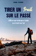 Michael Dessagne — Tirer un trail sur le passé