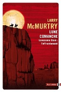 Larry McMurtry — Lune comanche