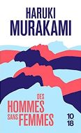 Haruki Murakami — Des hommes sans femmes