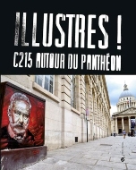 Christian Guémy — Illustres ! C215 autour du Panthéon
