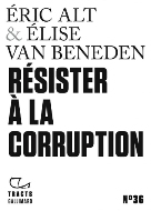 Éric Alt & Élise Van Beneden — Résister à la corruption
