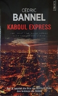 Cédric Bannel — Kaboul Express