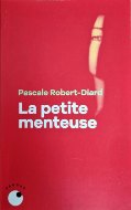 Pascale Robert-Diard — La petite menteuse