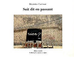 Béatrice Catinat — Soit dit en passant