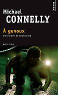 Michael Connelly — À genoux