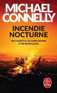 Michael Connelly — Incendie nocturne