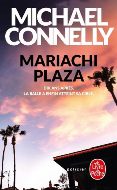Michael Connelly — Mariachi Plaza