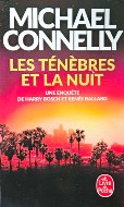 Michael Connelly — Les ténèbres et la nuit