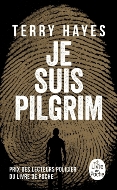 Terry Hayes — Je suis Pilgrim