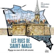 Olivier de la Rivière et Clémence Corbin — Les rues de Saint-Malo