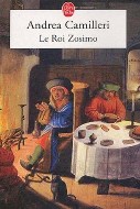 Andrea Camilleri — Le Roi Zosimo