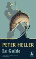 Peter Heller — Le Guide