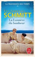 Éric-Emmanuel Schmitt — La Lumière du bonheur