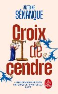 Antoine Sénanque — Croix de cendre