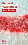 Richard Wagamese — Jeu blanc