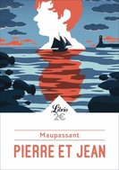 Guy de Maupassant — Pierre et Jean
