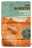 Larry McMurtry — La dernière séance