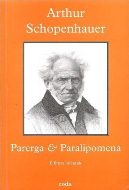 Arthur Schopenhauer — Parerga & Paralipomena